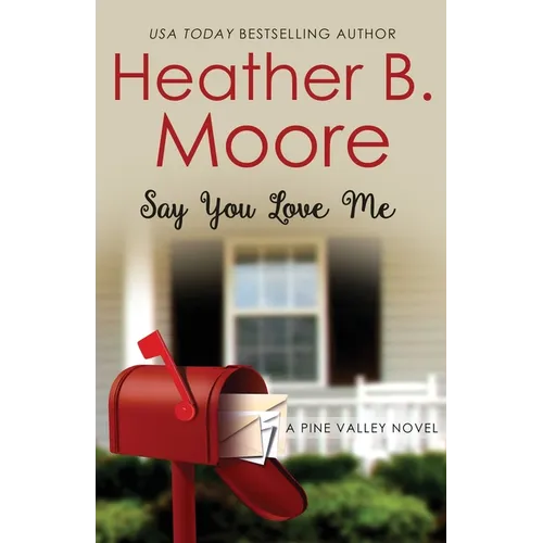 Say You Love Me - Paperback