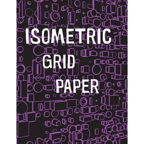 Isometric Grid Paper: 1/4