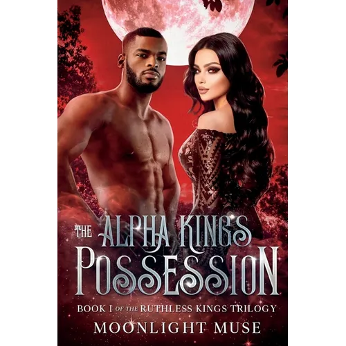 The Alpha King's Possession - Paperback