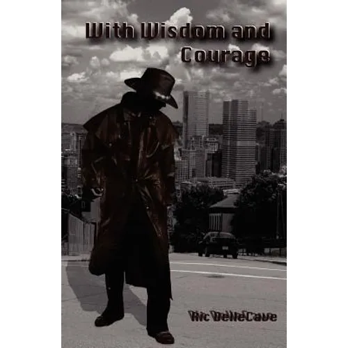 With Wisdom and Courage - Paperback