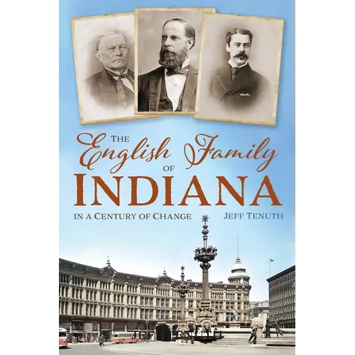 The English Family of Indiana in a Century of Change - Paperback