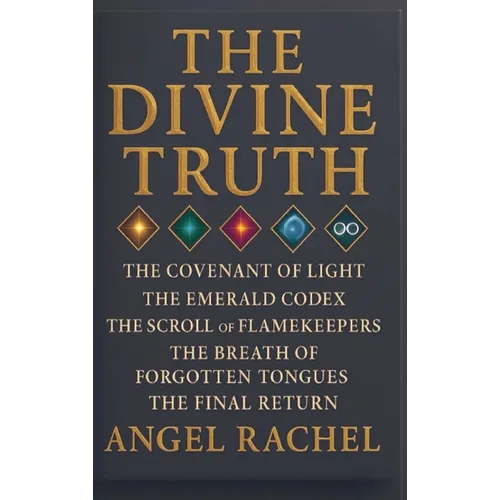 The Divine Truth - Hardcover