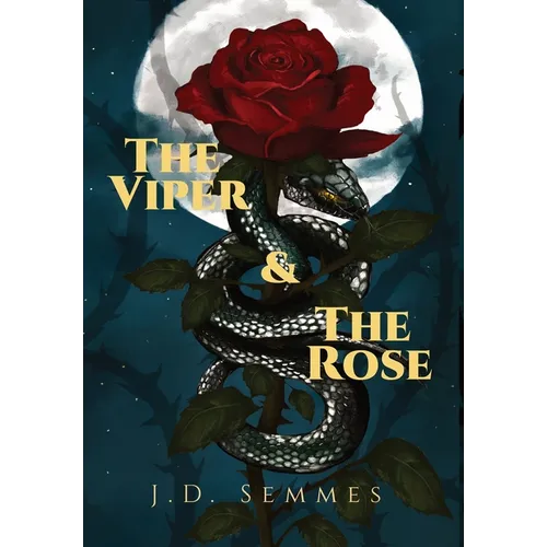 The Viper and The Rose - Hardcover