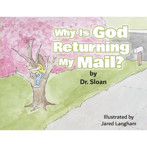 Why Is God Returning My Mail? - Paperback