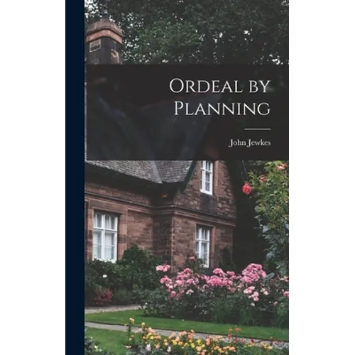 Ordeal by Planning - Hardcover