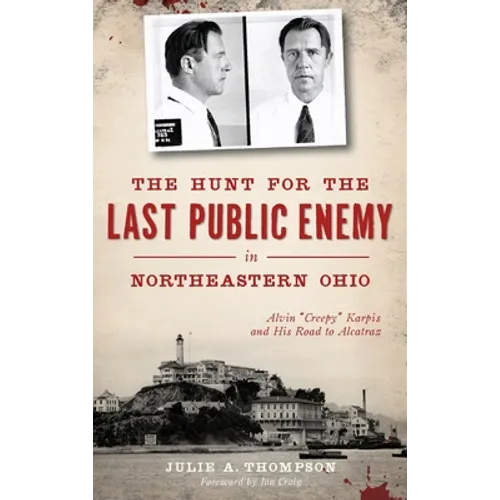 The Hunt for the Last Public Enemy in Northeastern Ohio: Alvin 