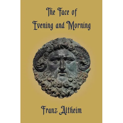 The Face of Evening and Morning - Paperback