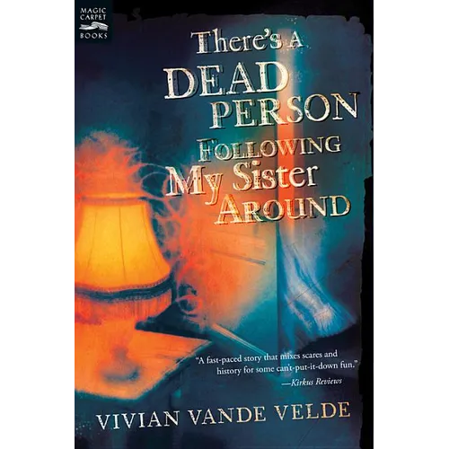 There's a Dead Person Following My Sister Around - Paperback