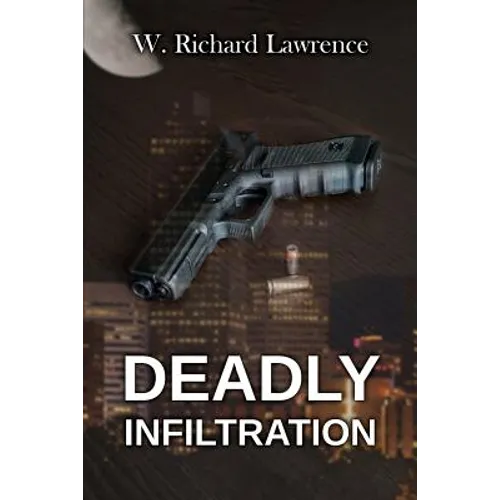 Deadly Infiltration - Paperback