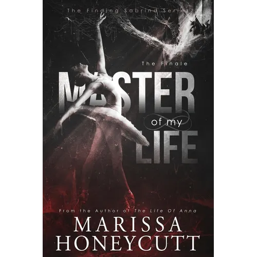 Master of My Life: Finding Sabrina, The Finale - Paperback