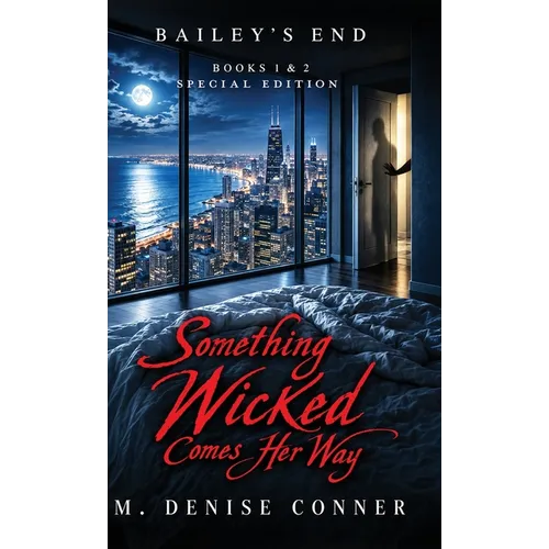 Something Wicked Comes Her Way Special Edition - Hardcover