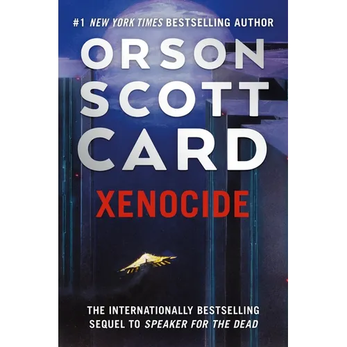 Xenocide: Volume Three of the Ender Saga - Paperback