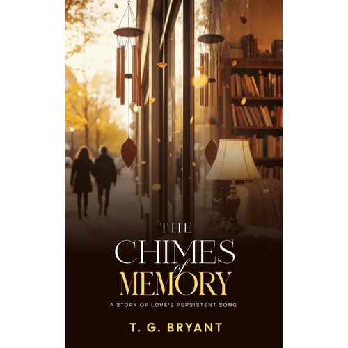 The Chimes of Memory - Paperback
