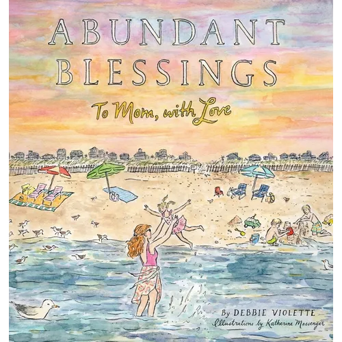 Abundant Blessings: To Mom, with Love - Hardcover