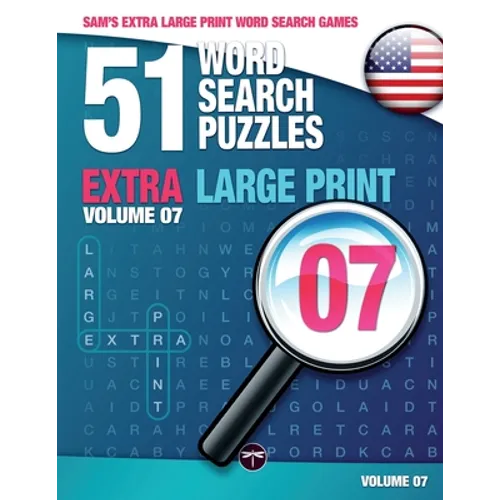 Sam's Extra Large Print Word Search Games - 51 Word Search Puzzles, Volume 7: Brain-stimulating puzzle activities for many hours of entertainment - Paperback