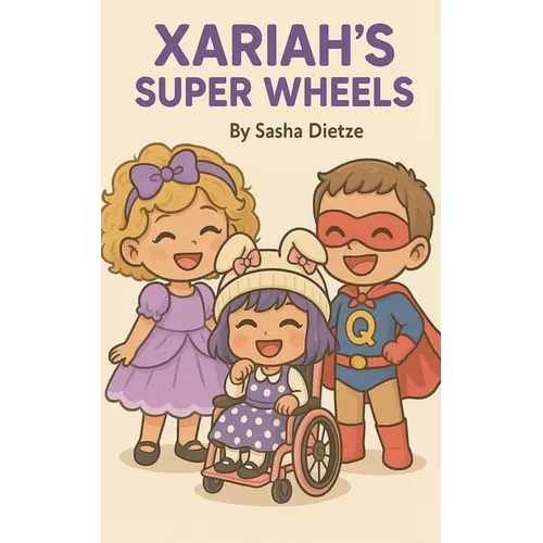 Xariah's Super Wheels - Paperback