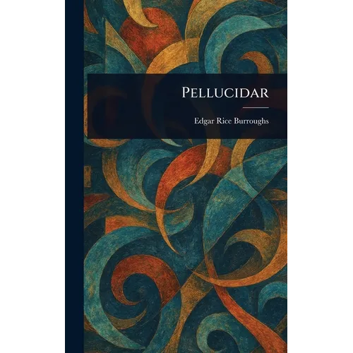 Pellucidar - Hardcover