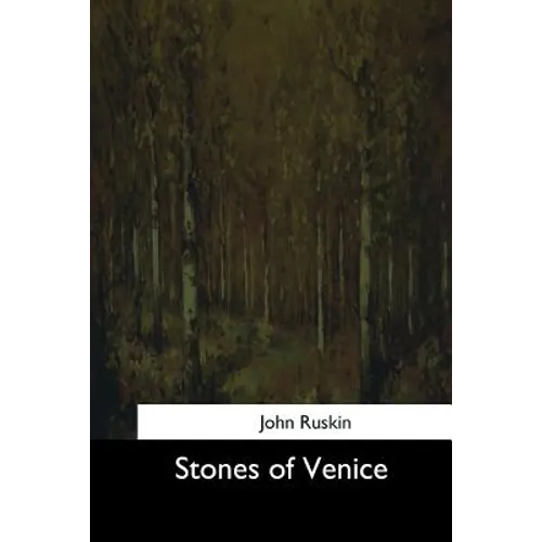 Stones of Venice - Paperback