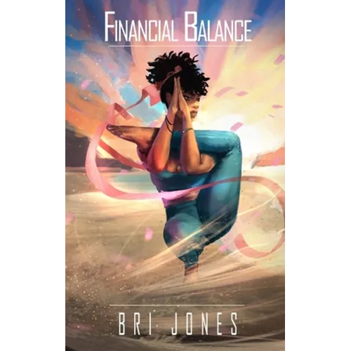 Financial Balance: 4 Strategies to Implement - Paperback