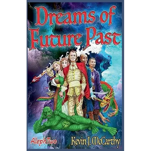 Dreams of Future Past - Paperback