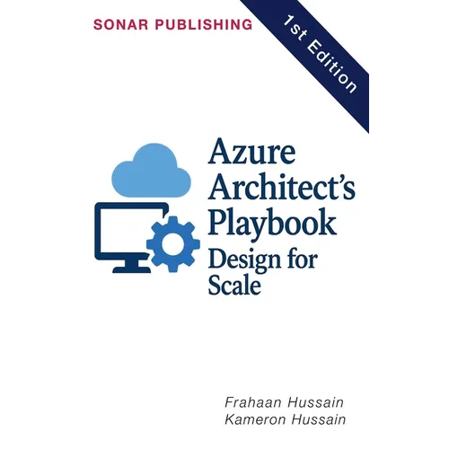 Azure Architect's Playbook: Design for Scale - Paperback