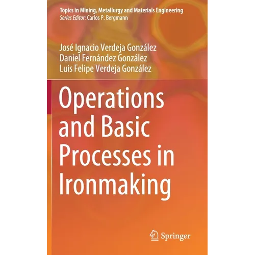 Operations and Basic Processes in Ironmaking - Hardcover