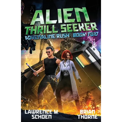 Alien Thrill Seeker - Paperback