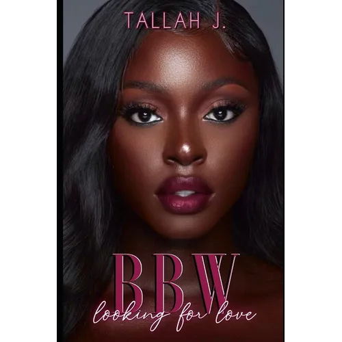 BBW Looking for Love: A Hood Love Story - Paperback