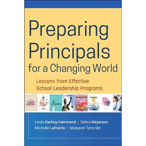Preparing Principals for a Changing World - Hardcover