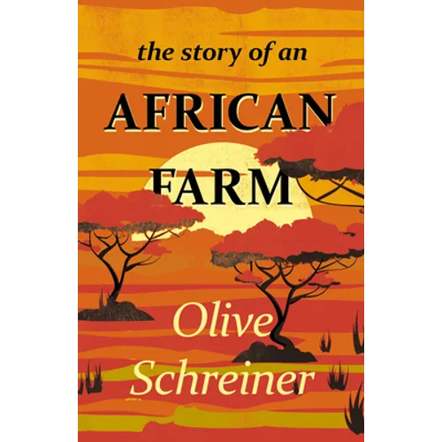 The Story of an African Farm - Paperback