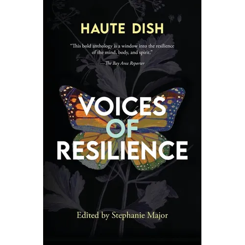 Voices of Resilience: Haute Dish, Volume 1 - Paperback
