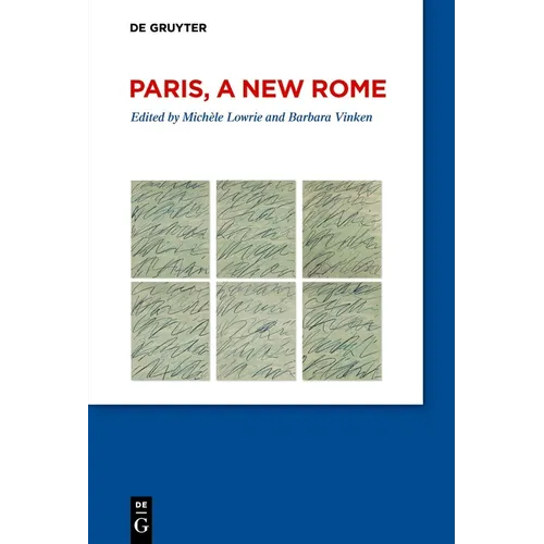 Paris, a New Rome - Hardcover