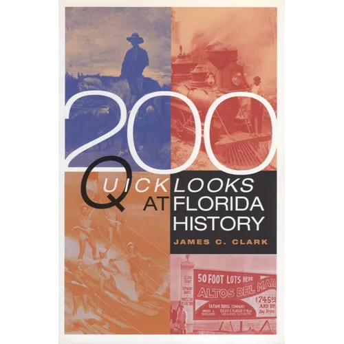 200 Quick Looks at Florida History - Paperback