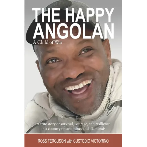 The Happy Angolan: A Child of War - Paperback