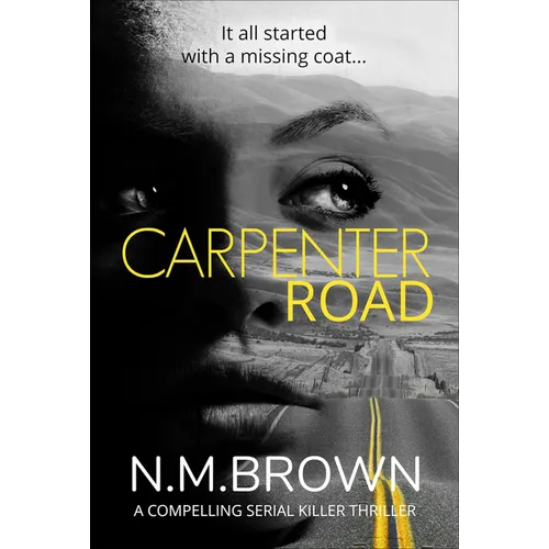 Carpenter Road: A Compelling Serial Killer Thriller - Paperback