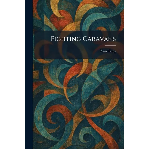 Fighting Caravans - Paperback