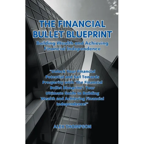 The Financial Bullet Blueprint - Paperback