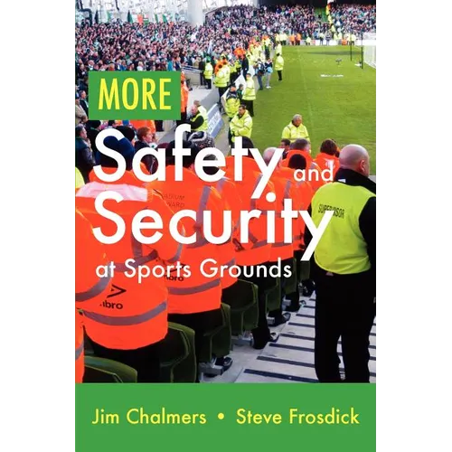 More Safety and Security at Sports Grounds - Paperback
