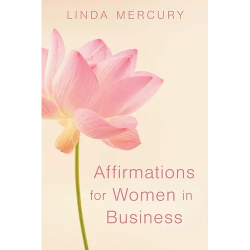 Affirmations for Women in Business - Paperback