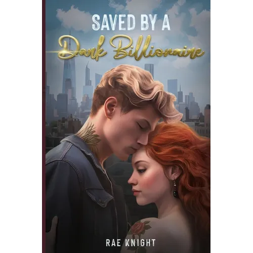 Saved by a Dark Billionaire - Paperback
