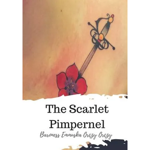 The Scarlet Pimpernel - Paperback