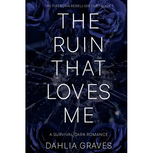 The Ruin That Loves Me - Paperback