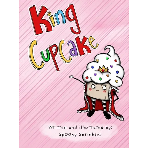 King Cupcake - Hardcover