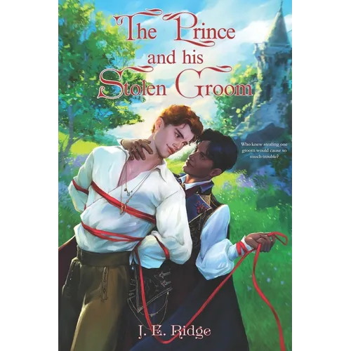 The Prince and His Stolen Groom - Paperback