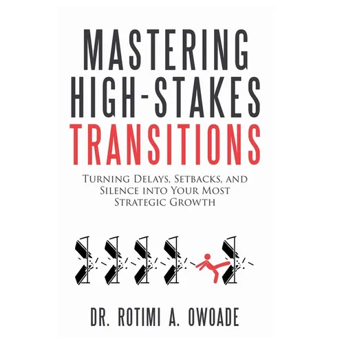 Mastering High-Stakes Transitions - Paperback