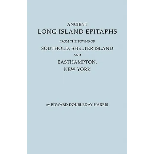 Ancient Long Island Epitaphs - Paperback