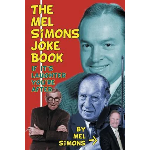 The Mel Simons Joke Book: If It's Laughter You're After - Paperback