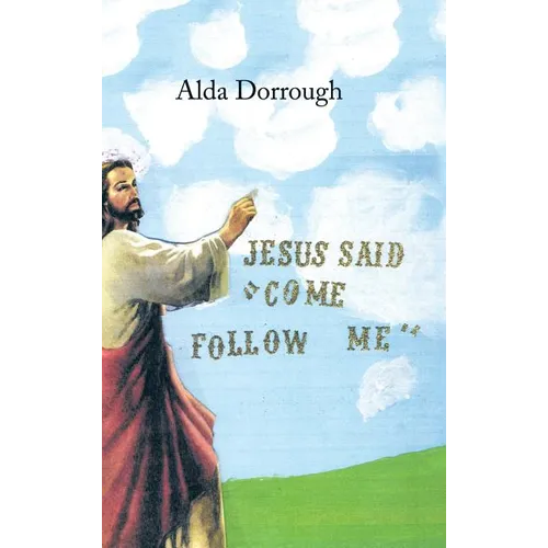 Jesus Said 
