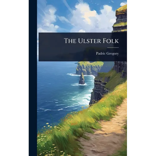 The Ulster Folk - Hardcover