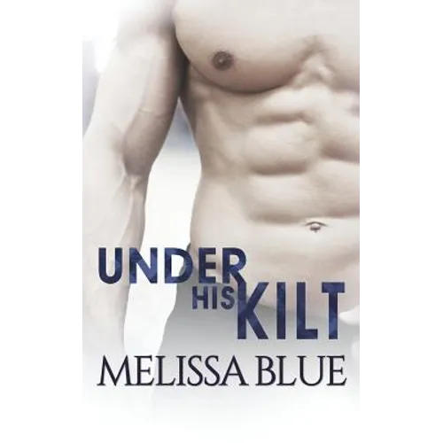 Under His Kilt - Paperback